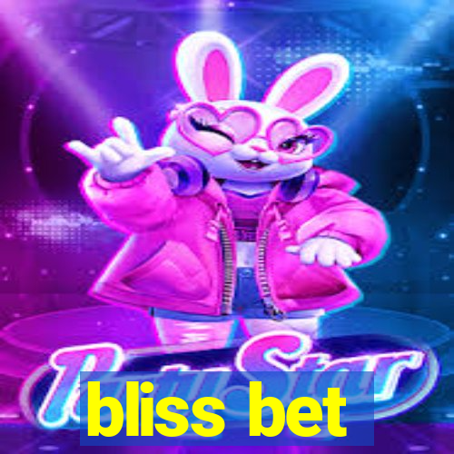 bliss bet